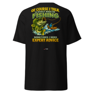 expert advice fishing t shirt