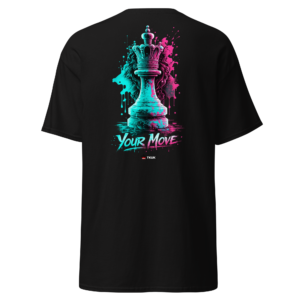 Statement Wear your move chess piece t shirt