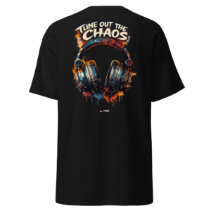 Statement Wear tune out the chaos headphones t shirt
