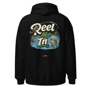 reel me in fishing hoodie