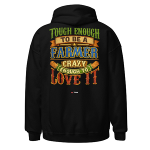 Country & Farming crazy enough to be a farmer hoodie