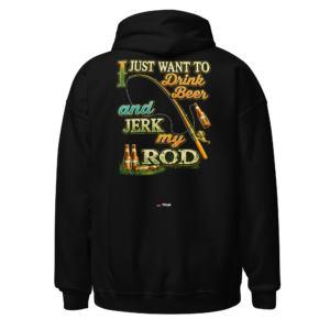 jerk my rod fishing hoodie